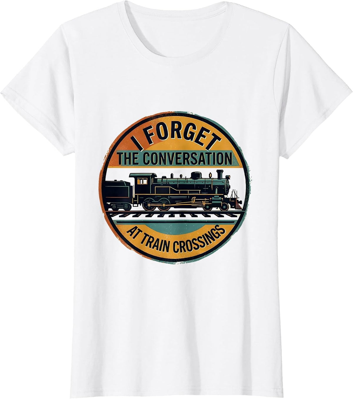 I Forget the Conversation at Train Crossings Train T-Shirt - White