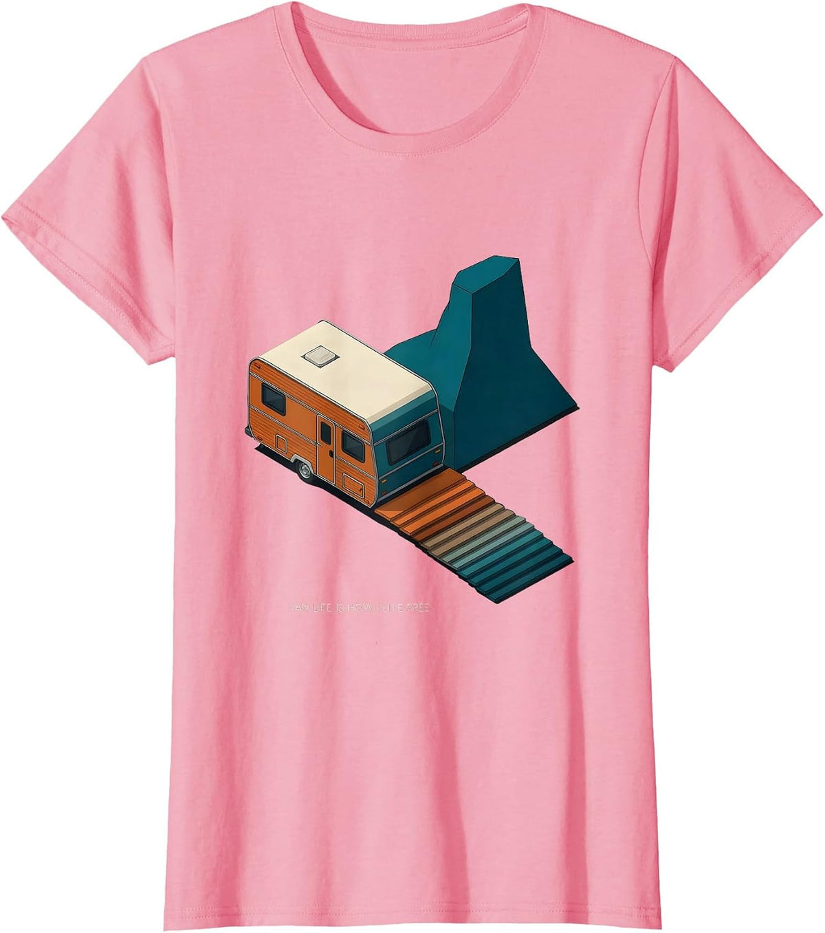 Women's Van Life Is How I Live Free Retro Van Dwellers Road Trip T-Shirt - Pink
