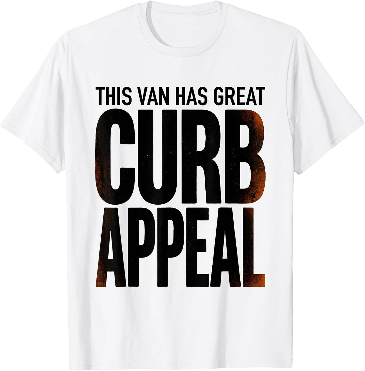 Men's THIS VAN HAS GREAT CURB APPEAL Retro Van Life Nomads Vanlife T-Shirt - White