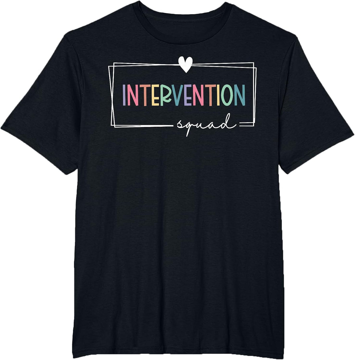 Intervention Squad Behavior Specialist Early Intervention T-Shirt - Black