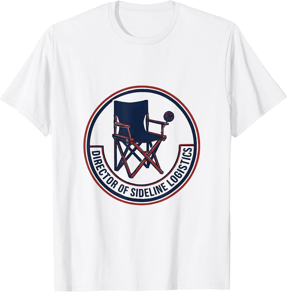 Men's Director of Sideline Logistics Cheer Mom Dad Game Day Spirit T-Shirt - White