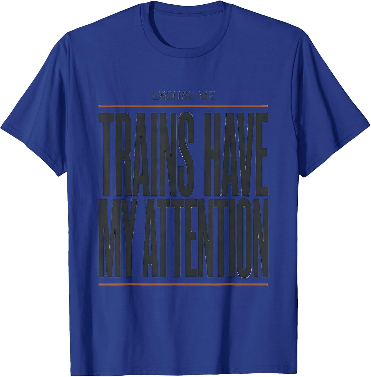 Men's Excuse Me Trains Have My Attention Vintage Steam Train T-Shirt - Royal Blue