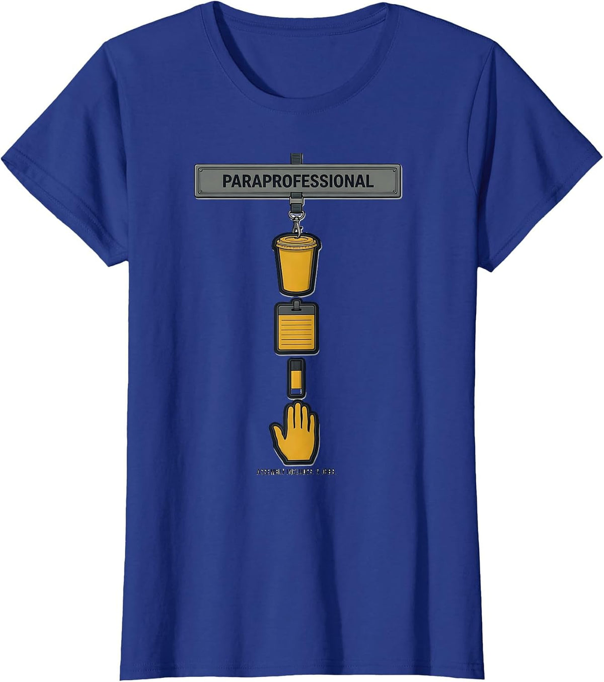 Women's Paraprofessional Assembly Includes 5 Jobs Paraeducator T-Shirt - Royal Blue