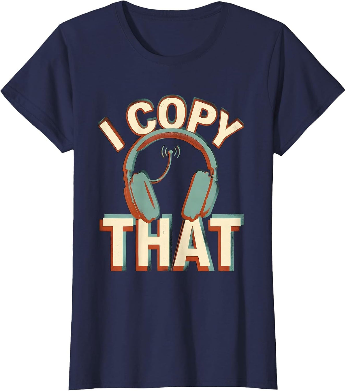 Women's I Copy That Funny Ham Radio Operator Hobby Humor T-Shirt - Navy Blue