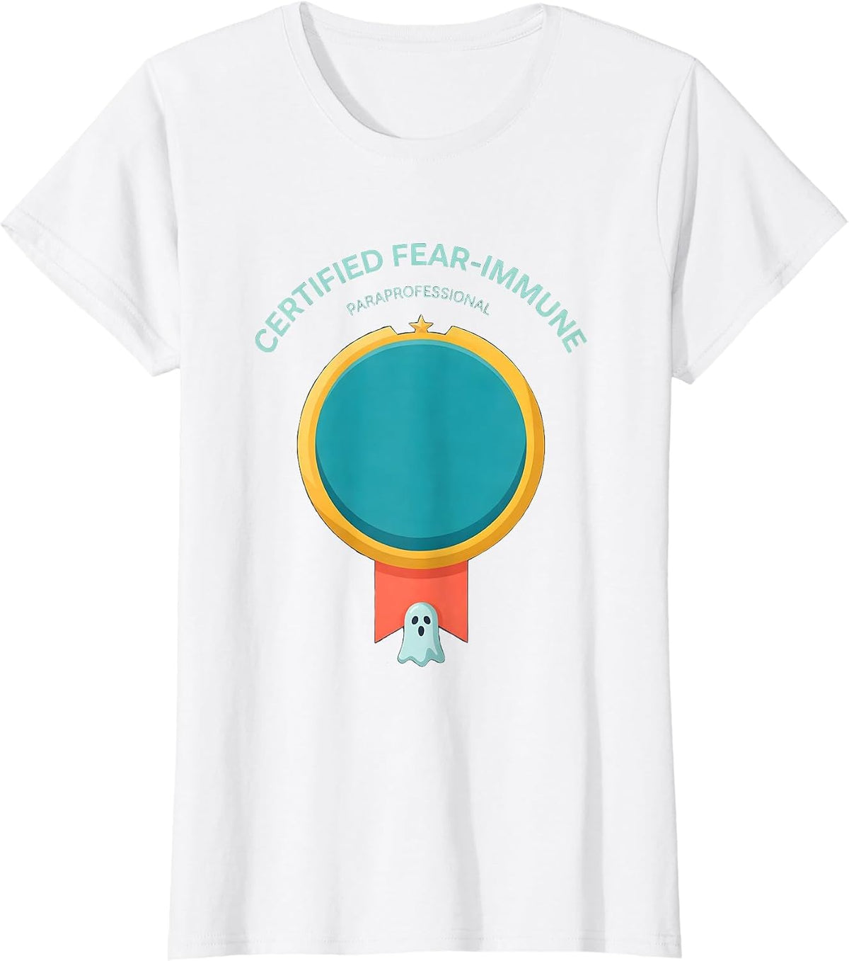Women's Certified Fear-Immune: Paraprofessional Halloween T-Shirt - White