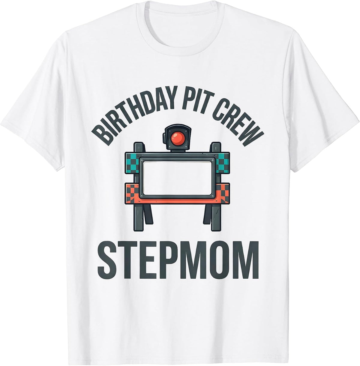 Men's Birthday Pit Crew Stepmom Family Matching Race Car Party T-Shirt - White