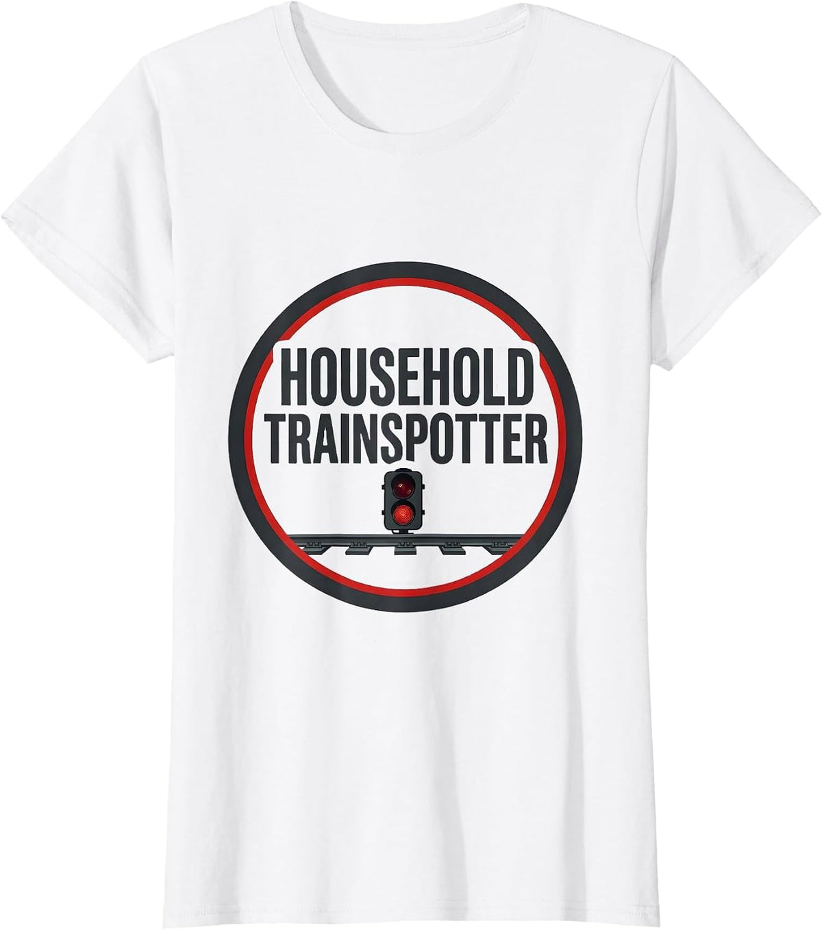 Household Trainspotter Minimalist Train Enthusiast Humor T-Shirt - White