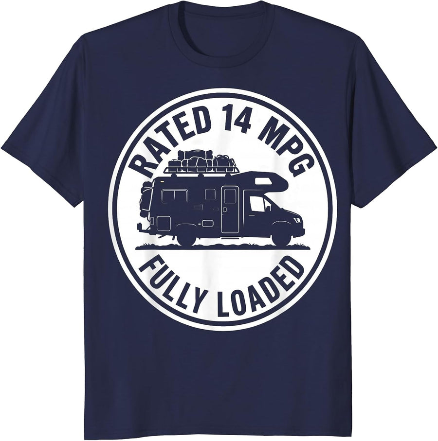 Rated 14 MPG, Fully Loaded Van Life Road Trip Souvenir T-Shirt - Navy Blue