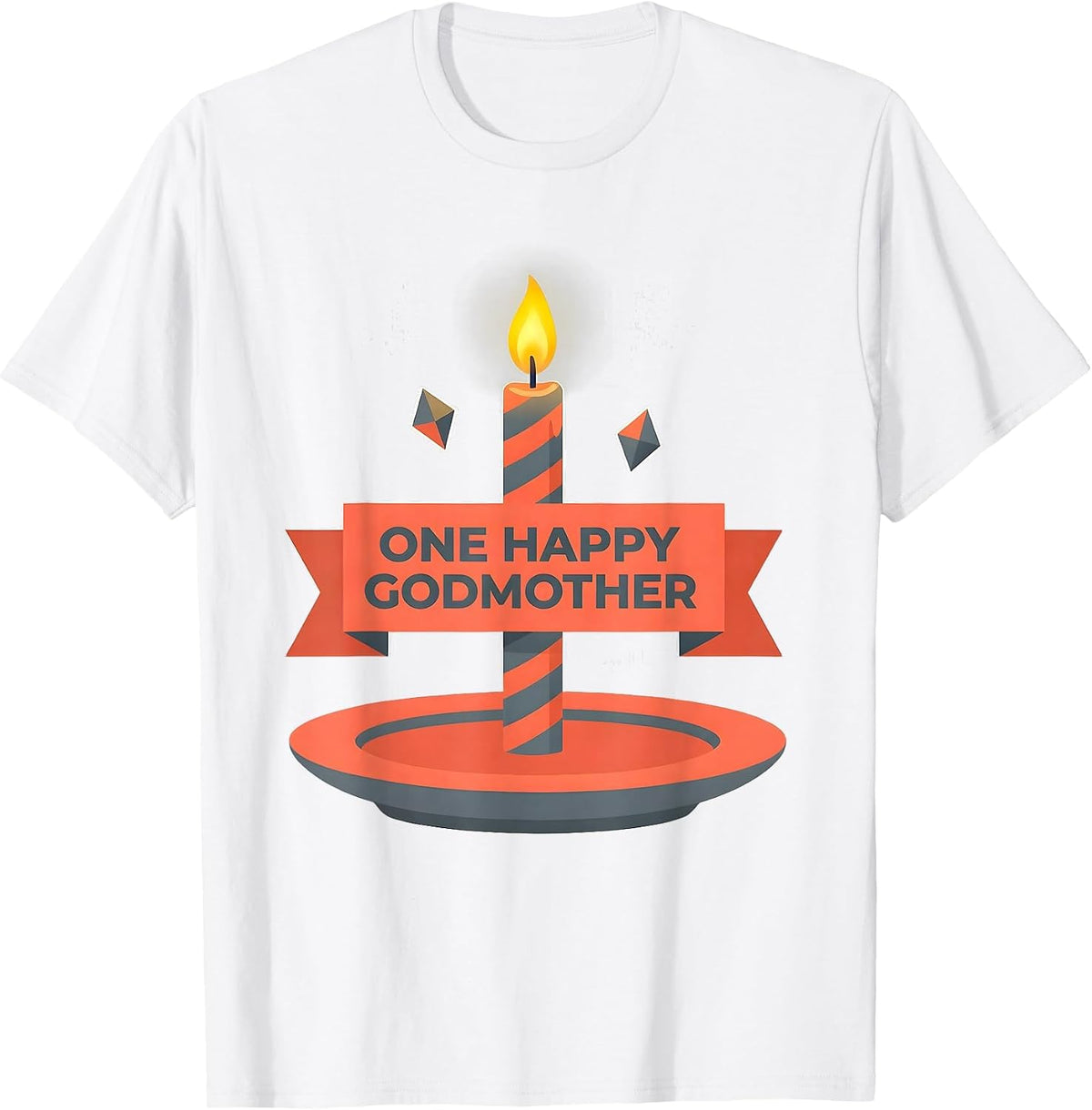 Men's One Happy Godmother Funny Family Matching 1st Birthday Gift T-Shirt - White