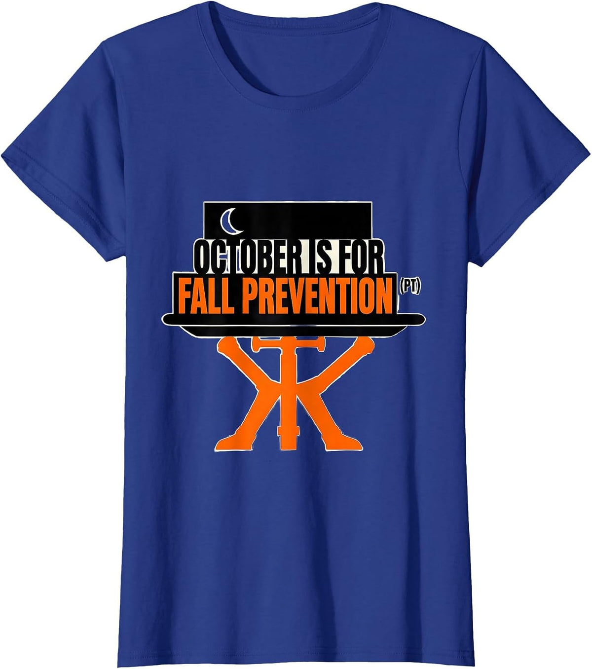Women's October Is for Fall Prevention PT Physical Therapy T-Shirt - Royal Blue
