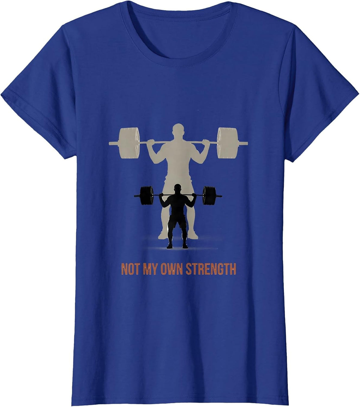 Women's Not My Own Strength Christian Gym Faith Fitness Motivational T-Shirt - Royal Blue