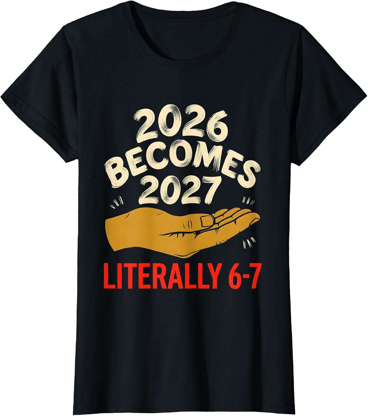 2026 Becomes 2027 Literally 6-7 Funny New Year Kids Party T-Shirt - Black