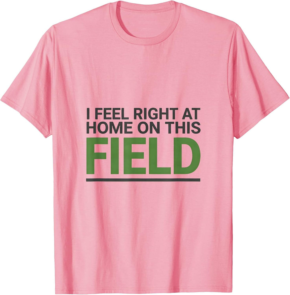 Men's I Feel Right At Home On This Field Funny Youth Soccer Player T-Shirt - Pink