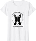 Women's Just a Girl Who Loves French Bulldogs Cute Dog Lover Gift T-Shirt - White