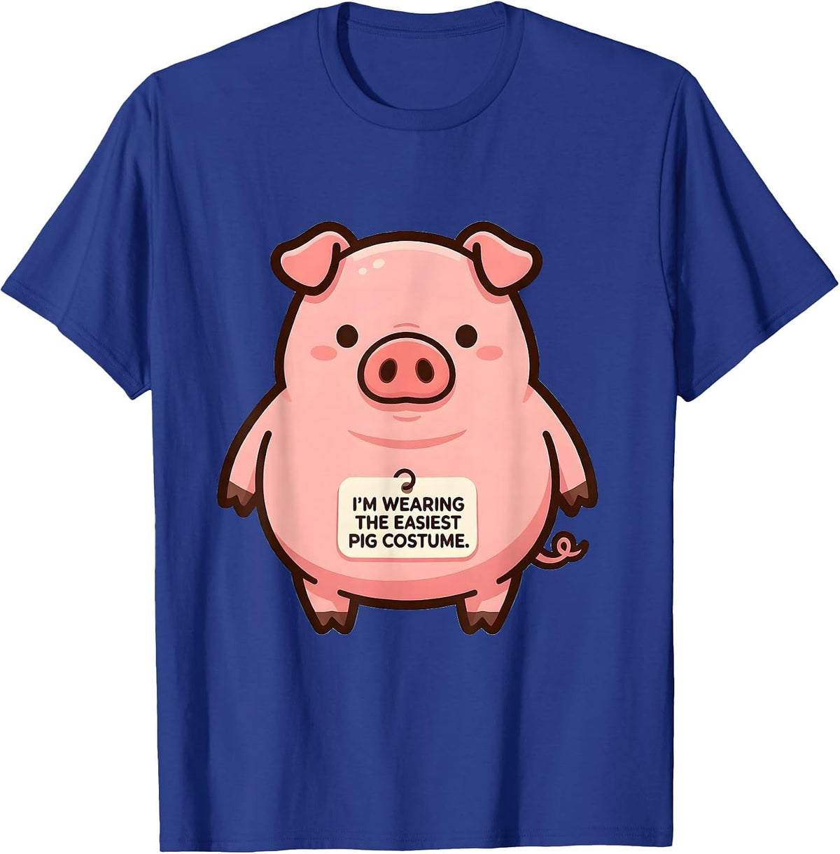 I’m Wearing The Easiest Pig Costume Cute Kawaii Halloween T-Shirt - Royal Blue