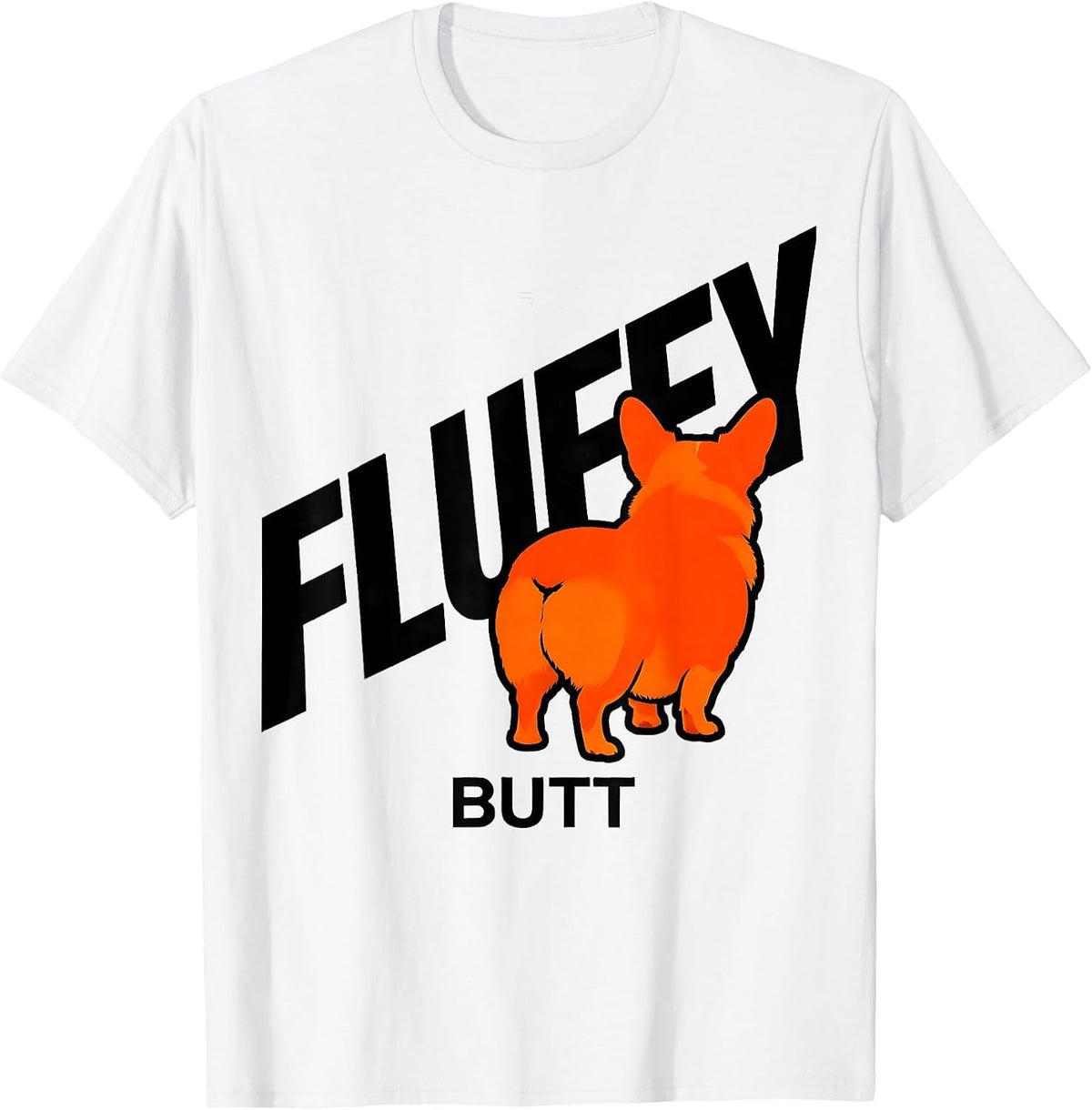 Men's Fluffy Butt Funny Corgi Dog Lover Humor T-Shirt - White