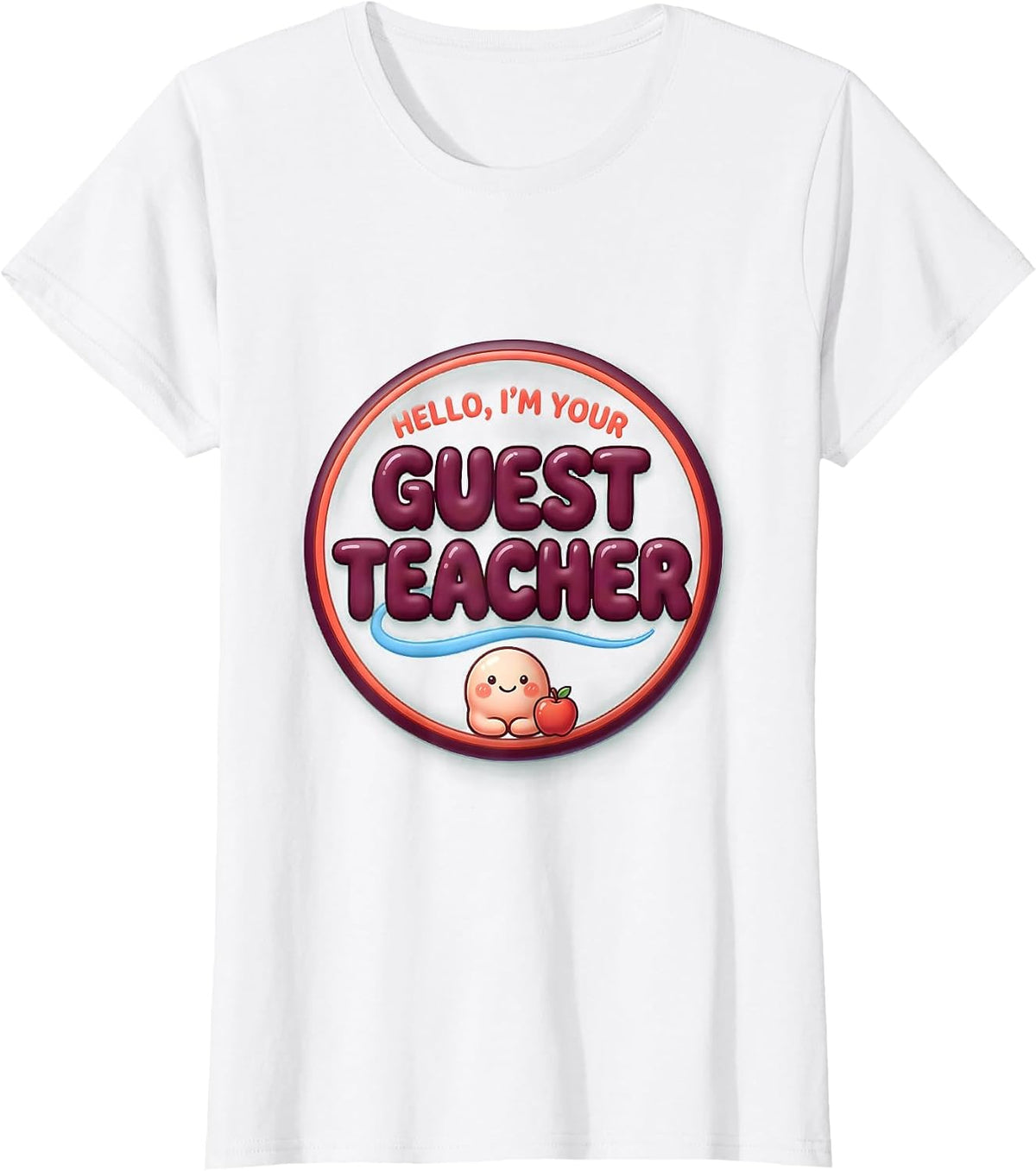 Hello, I'm Your Guest Teacher Cute Kawaii Substitute Teacher T-Shirt - White