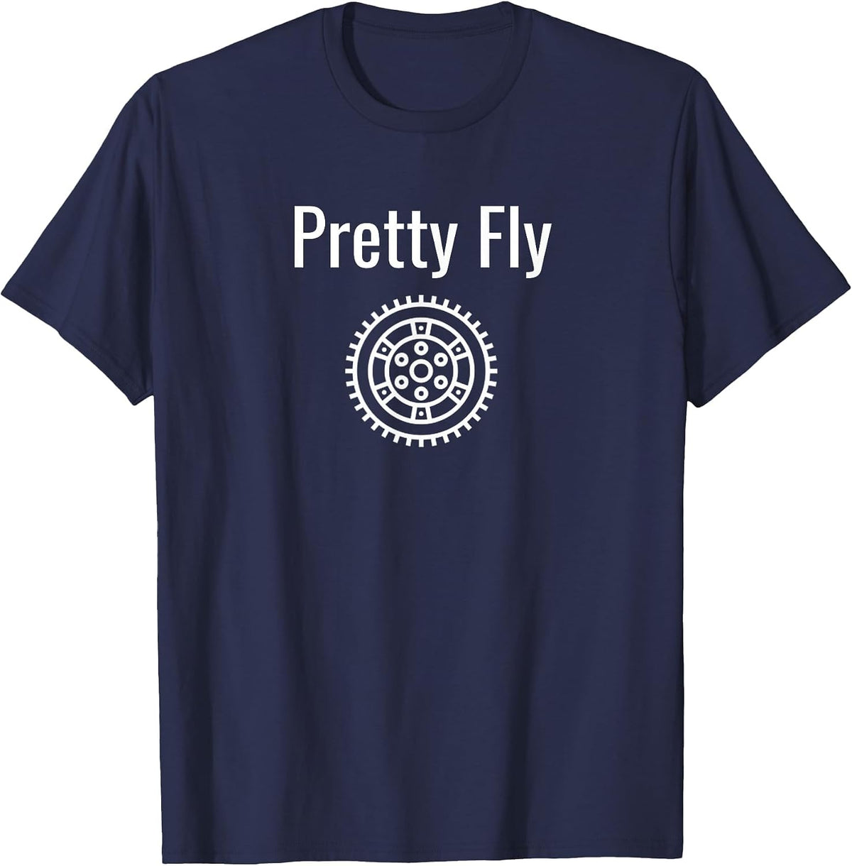 Funny Car Quote - Pretty Fly | Flywheel Race Car T-Shirt - Navy Blue