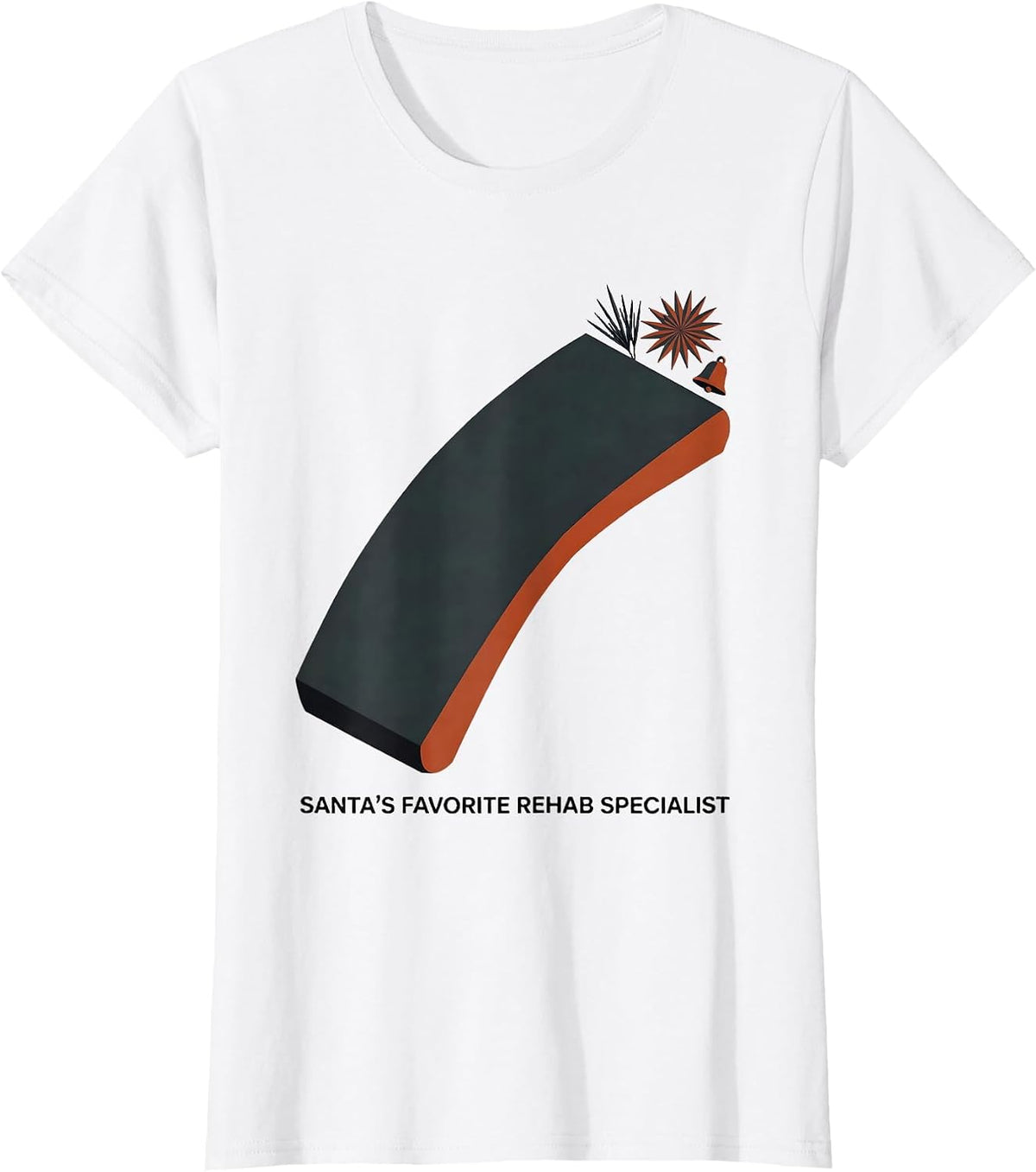 Santa's Favorite Rehab Specialist Midcentury Modern Physical T-Shirt - White