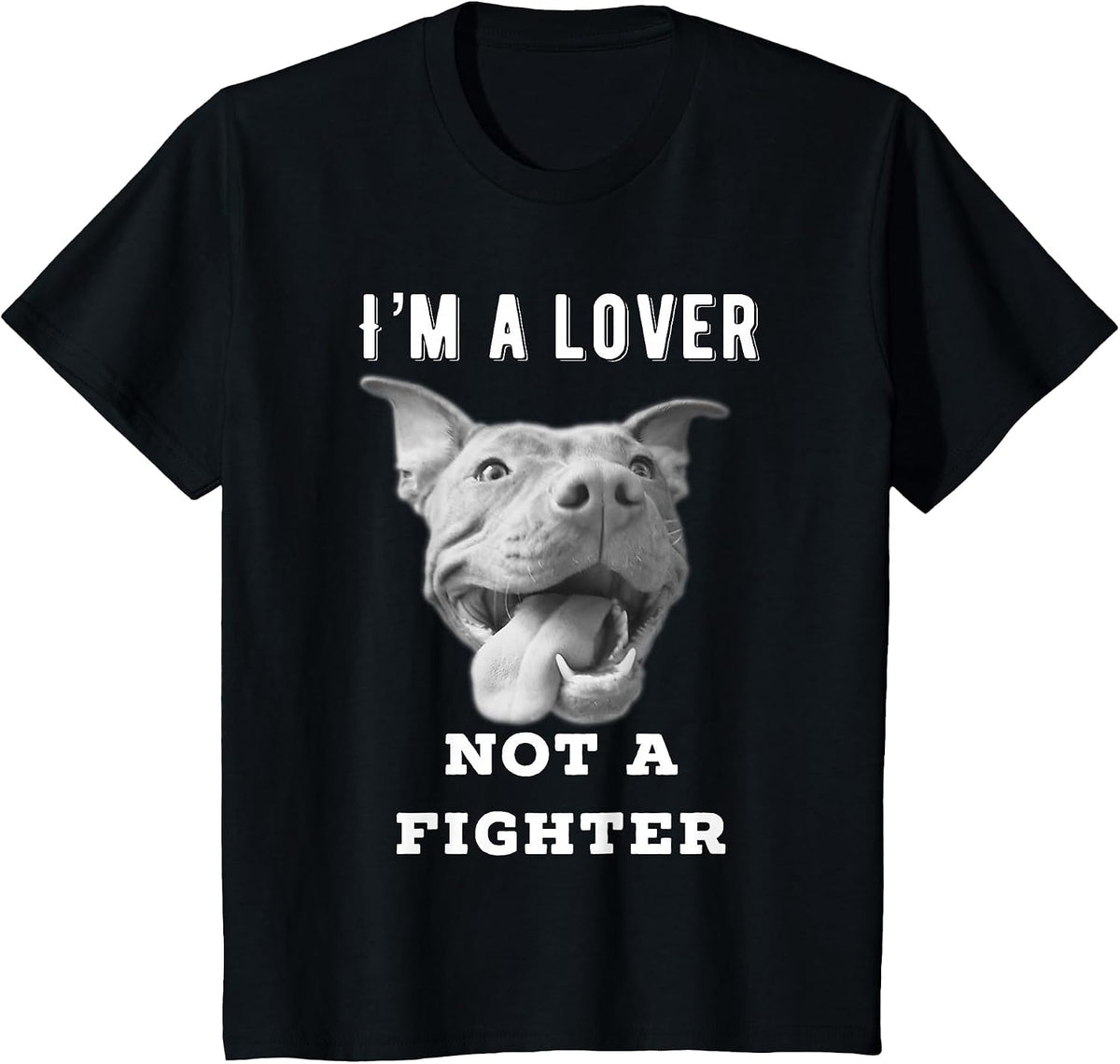 Pit Bulls I'm A Lover Not A Fighter Pitbull Lover Shirt T-Shirt - Black