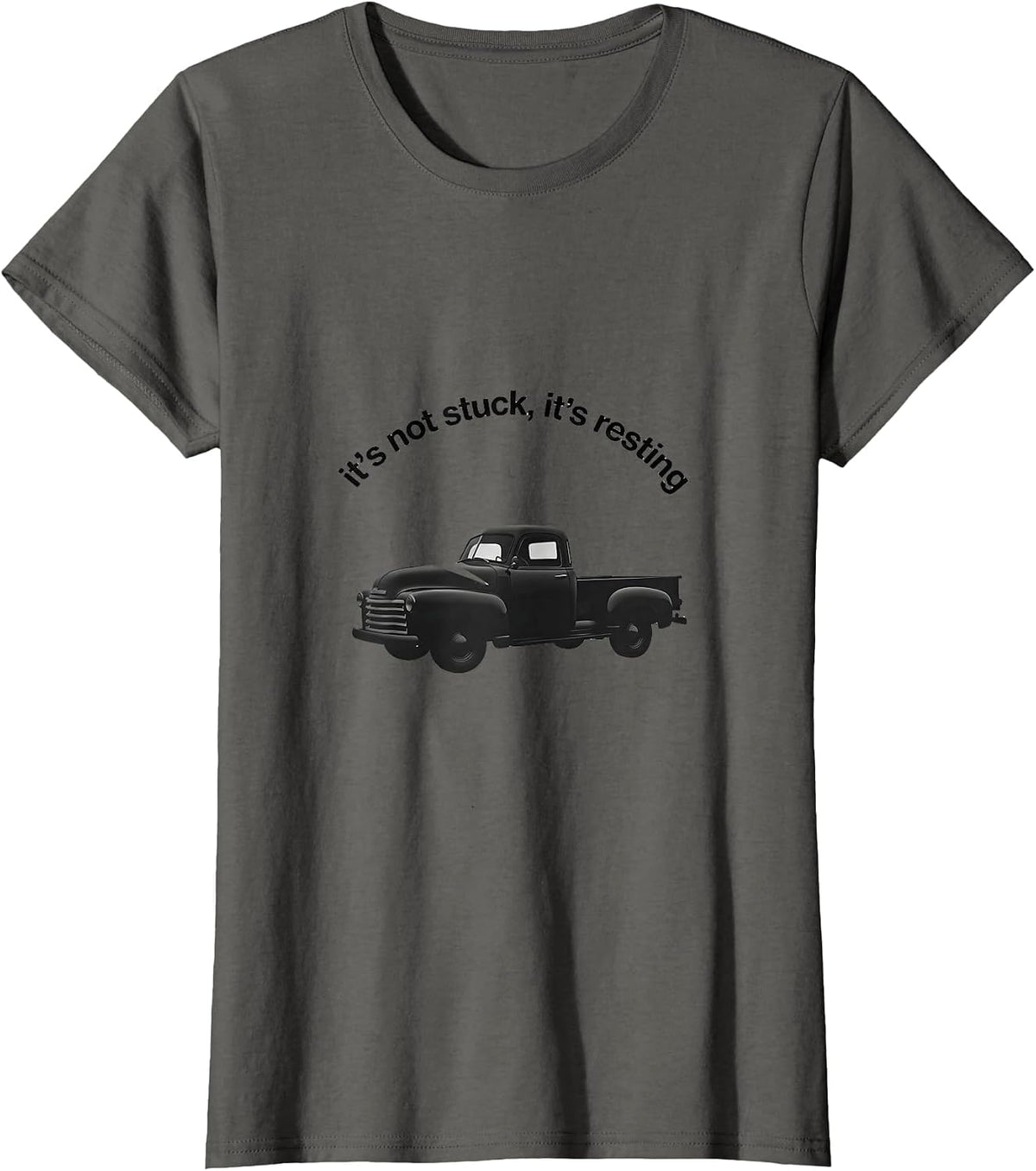 Women's It's Not Stuck It's Resting Funny Classic Car Guy Humor T-Shirt - Asphalt Grey