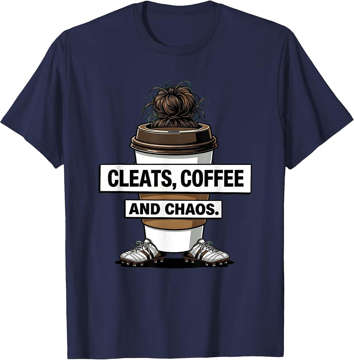 Men's Cleats Coffee and Chaos Soccer Mom Design T-Shirt - Navy Blue