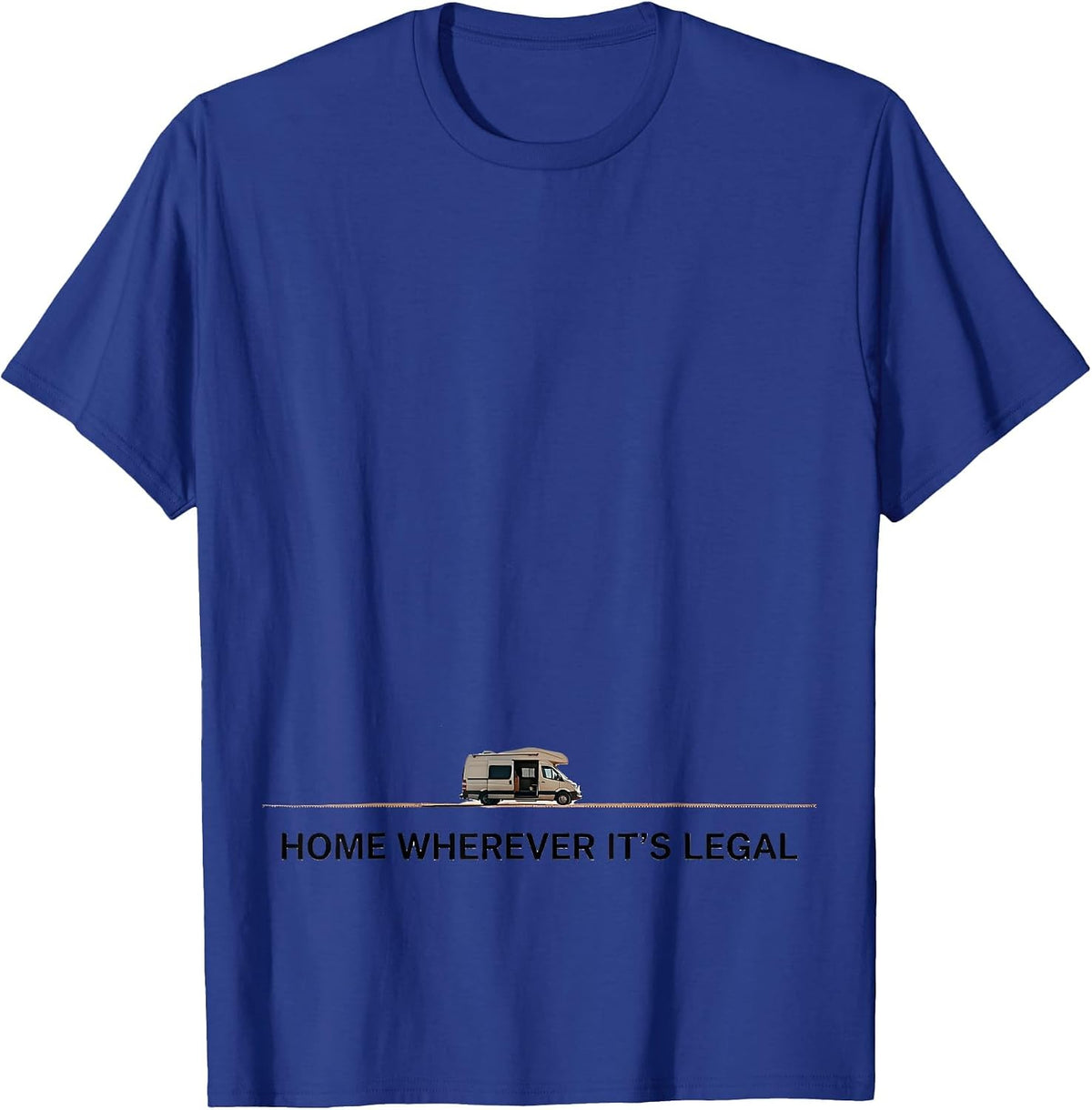 Home Wherever It's Legal Nostalgic Van Life Nomad Adventure T-Shirt - Royal Blue