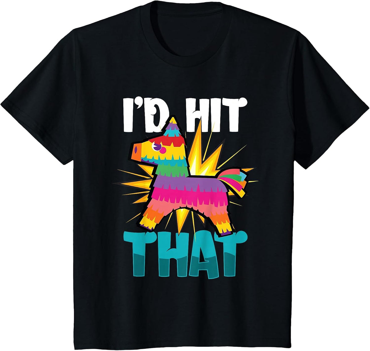 Id Hit that Cinco De Mayo T-Shirt - Black