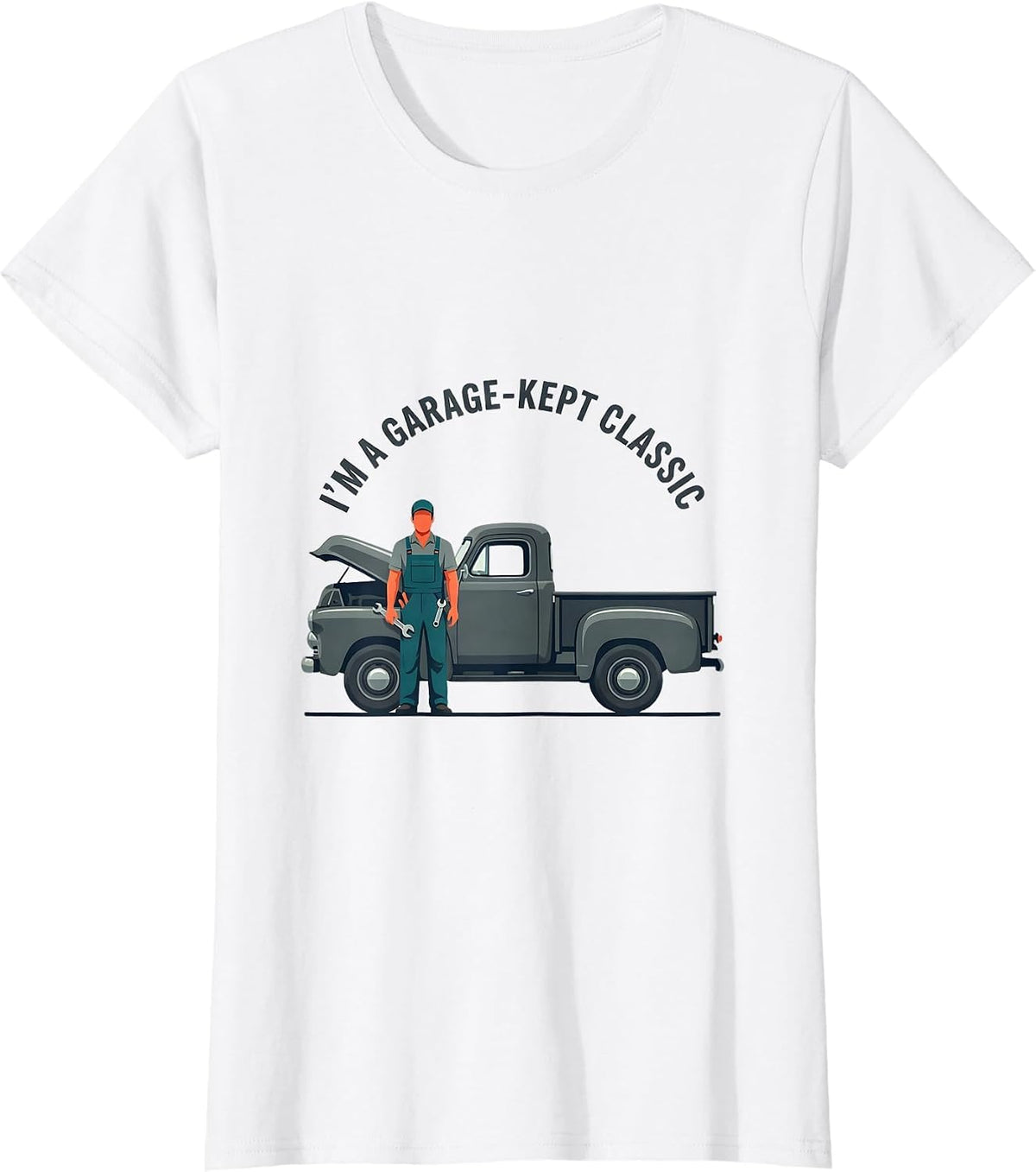 Women's I'm A Garage-Kept Classic Funny Classic Car Guy Mechanic T-Shirt - White