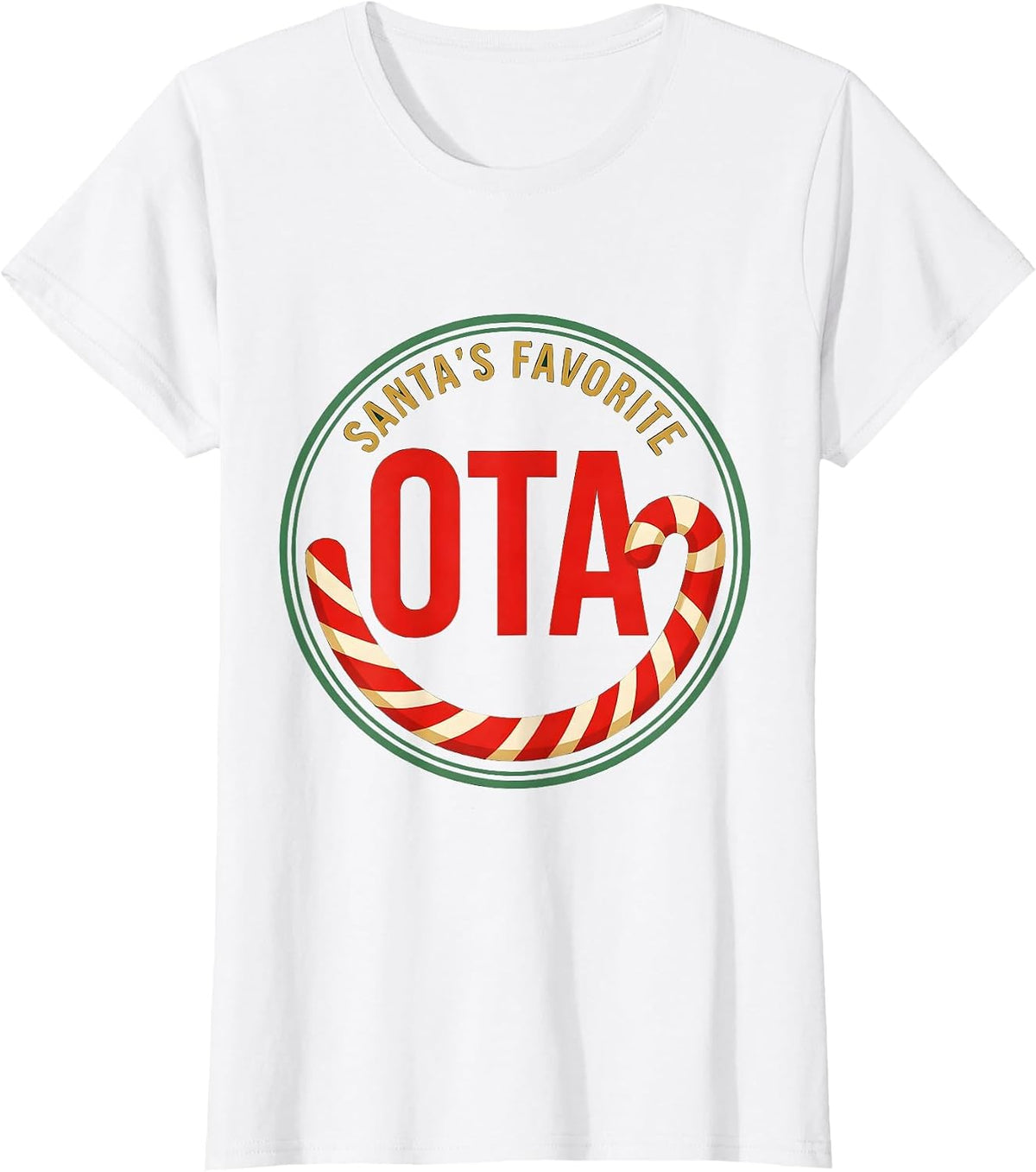Women's Santa's Favorite OTA Funny Physical Therapy Christmas T-Shirt - White