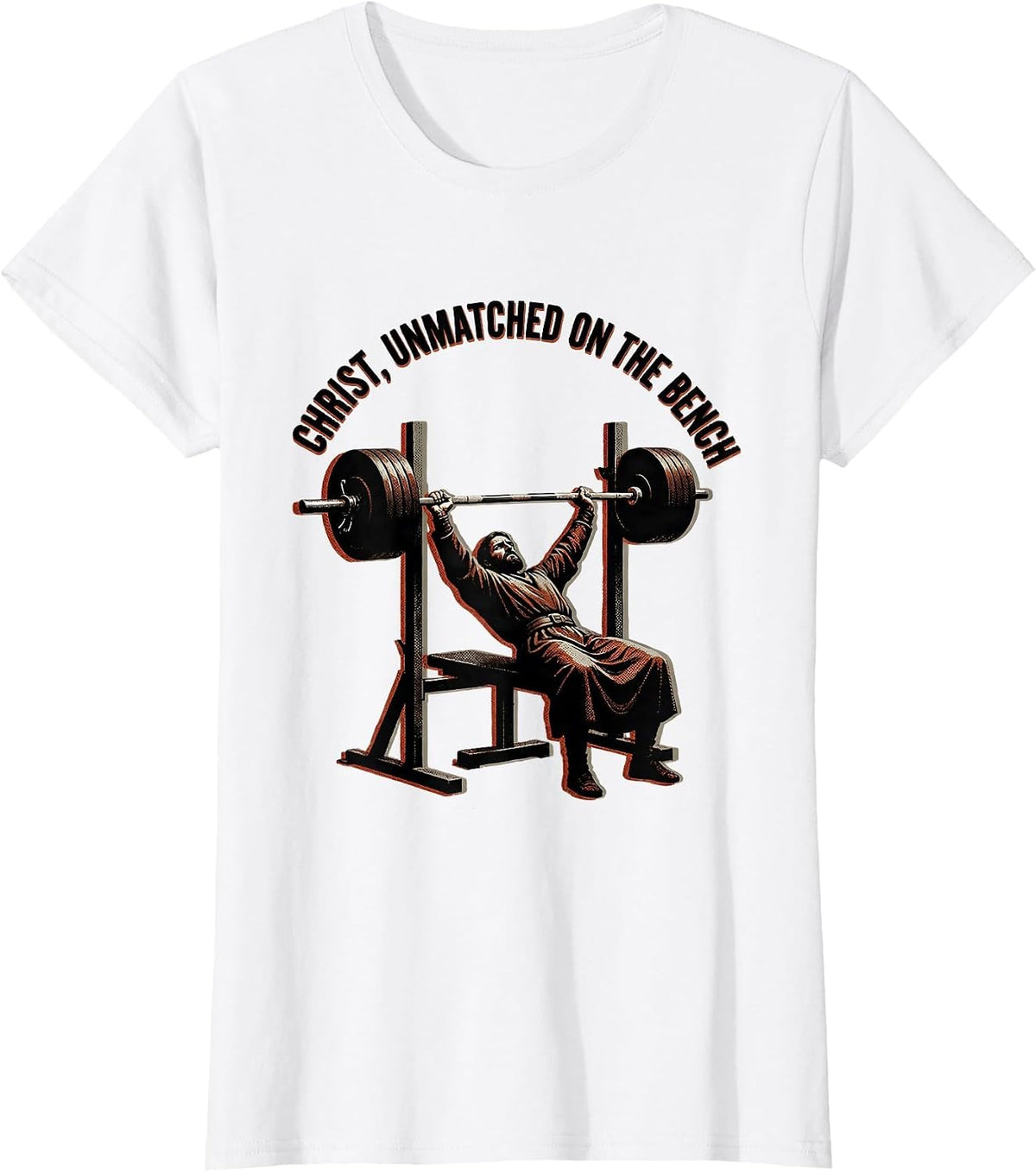 Women's Christ, Unmatched On The Bench Funny Christian Gym T-Shirt - White
