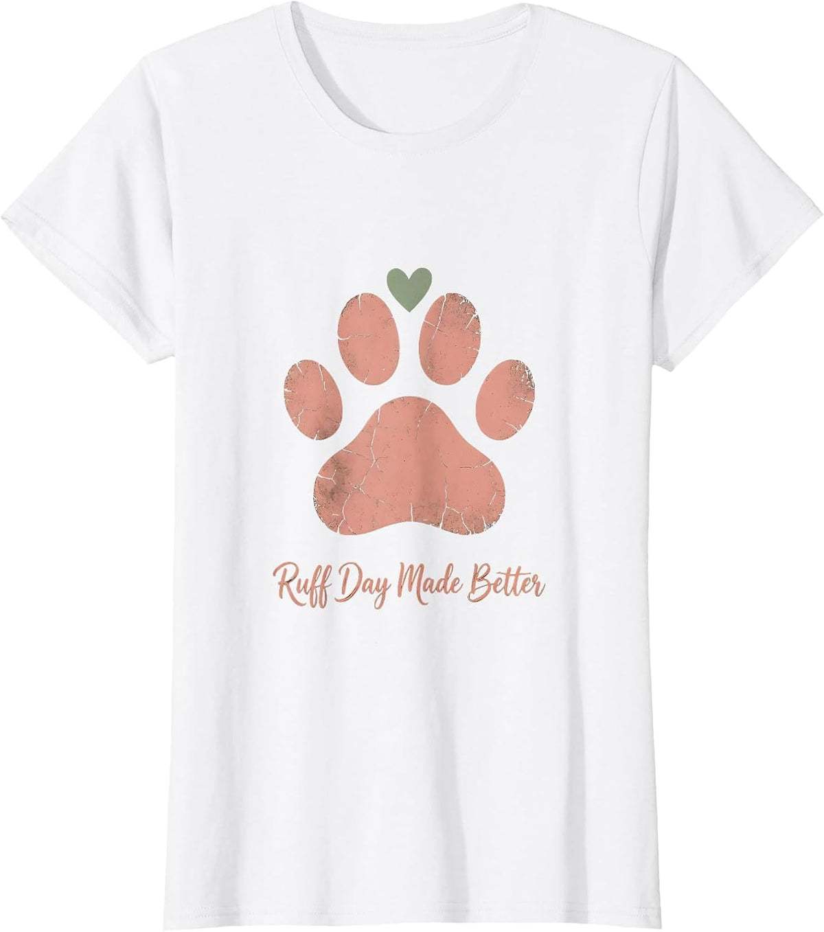 Ruff Day Made Better Dog Mom Graphic Design T-Shirt - White