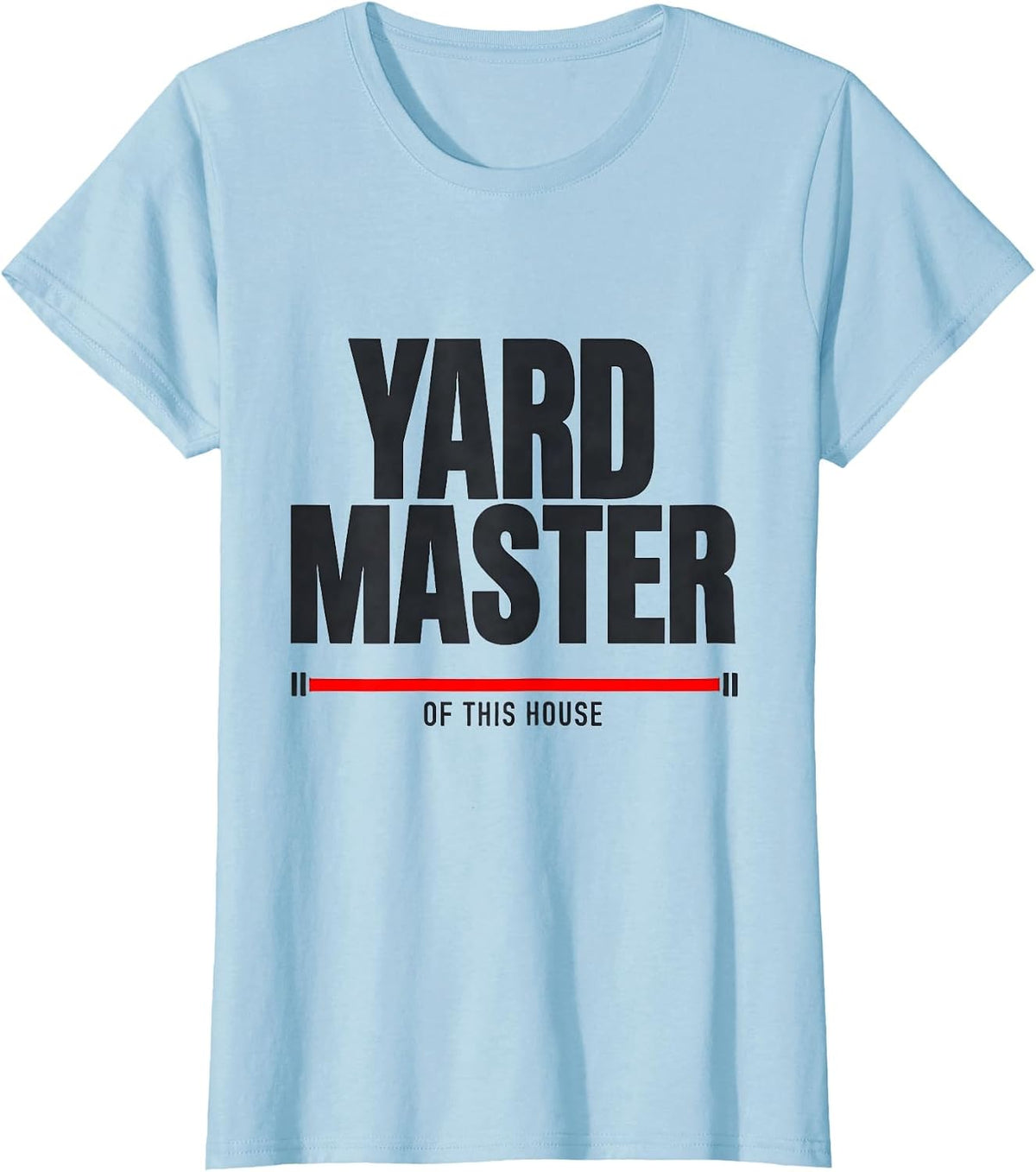 Women's Yardmaster Of This House Funny Train Enthusiast Model T-Shirt - Baby Blue