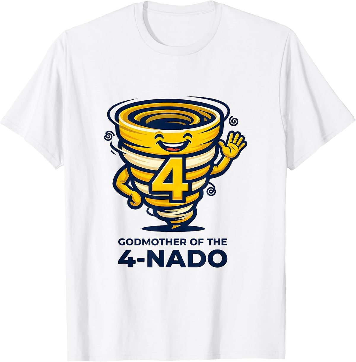 Men's Godmother of the 4-Nado Funny Tornado Toddler Birthday Party T-Shirt - White