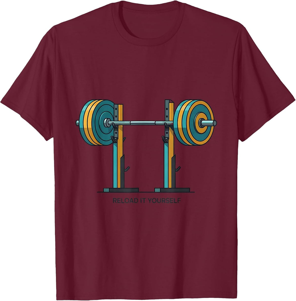 Reload It Yourself Funny Gym Workout Deadpan Humor T-Shirt - Burgundy