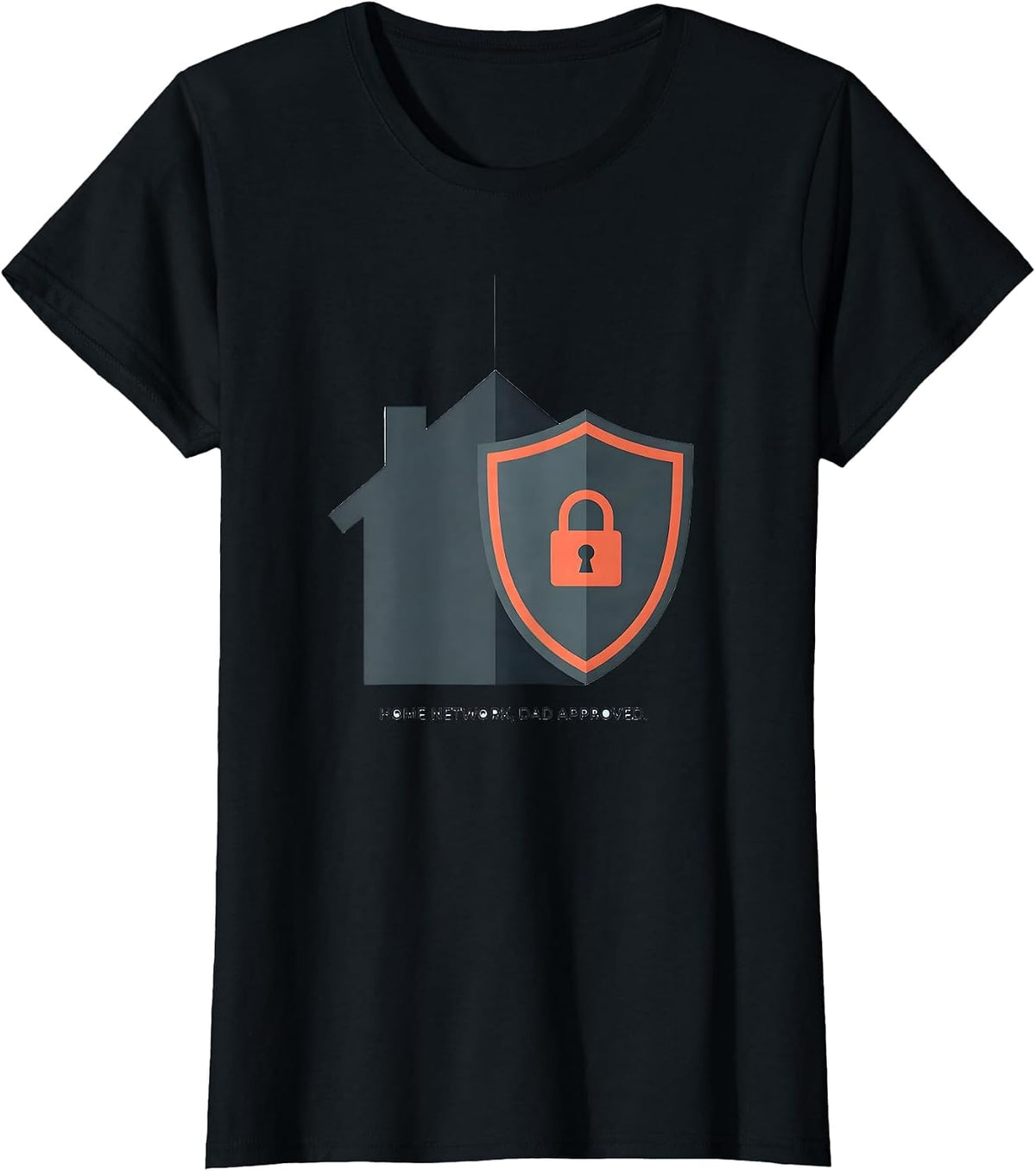 Home Network Dad Approved Funny Cybersecurity Analyst IT T-Shirt - Black