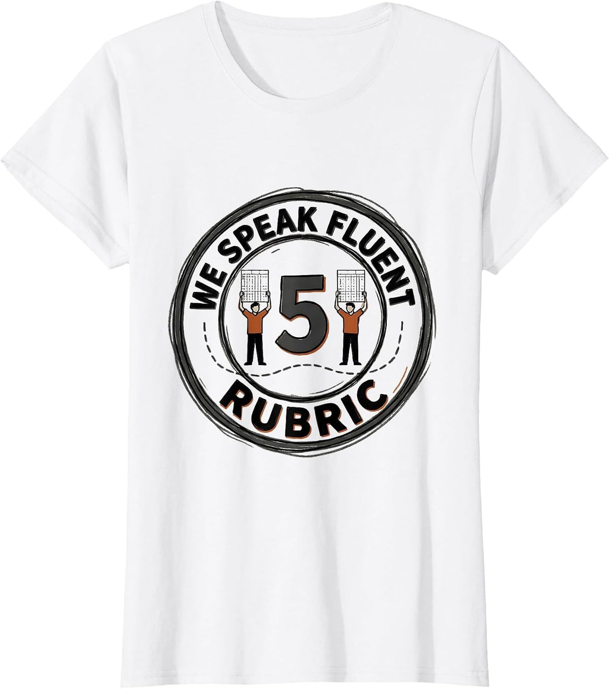 Women's We Speak Fluent Rubric Funny Teacher Back To School First T-Shirt - White