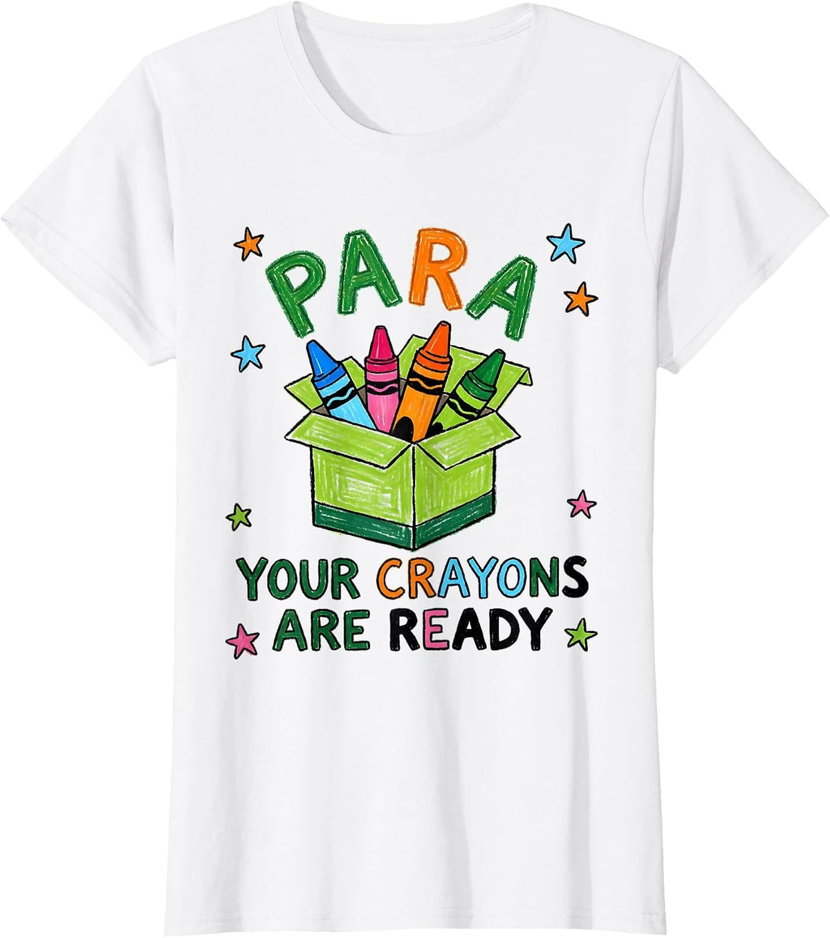 PARA, Your Crayons Are Ready Naive Kidcore Paraprofessional T-Shirt - White