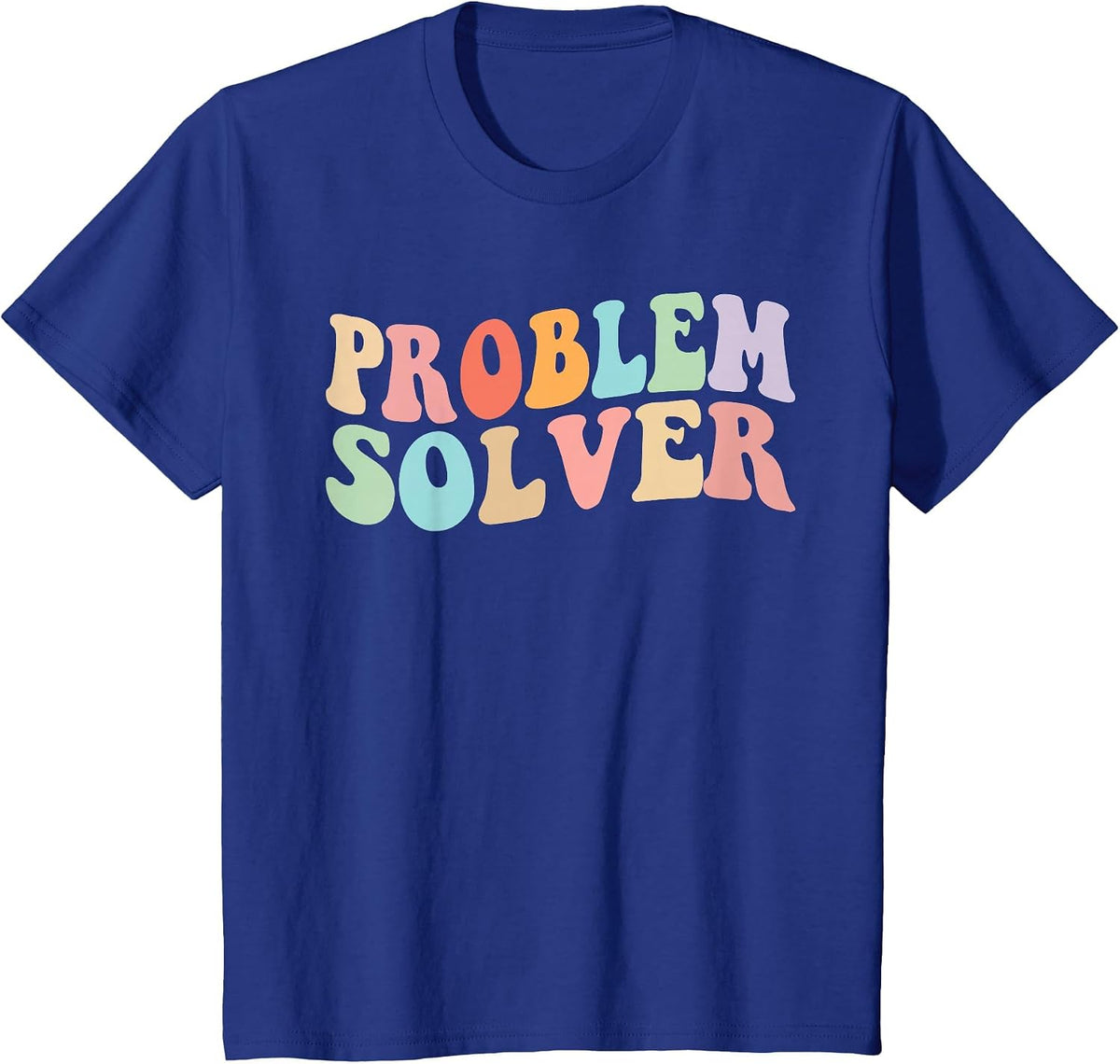 Problem Solver School Funny Work Staff Front Desk Teacher T-Shirt - Royal Blue