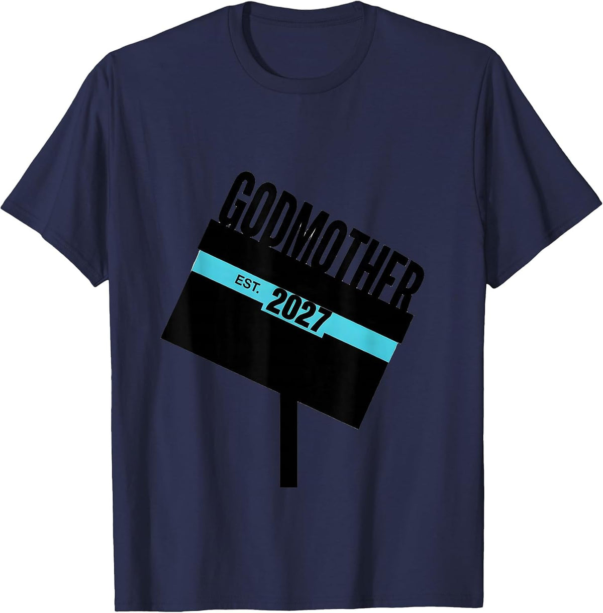 Godmother Est. 2027 New Grandma Pregnancy Announcement T-Shirt - Navy Blue