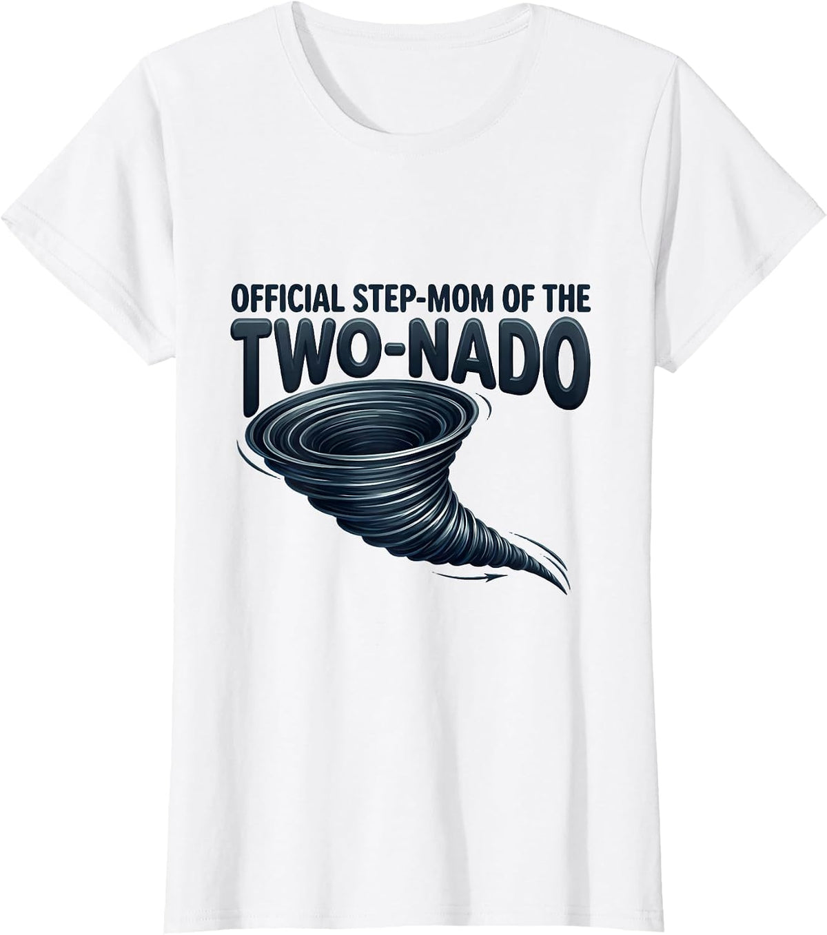 Official Step-Mom Of The Two-Nado Funny Tornado Birthday T-Shirt - White