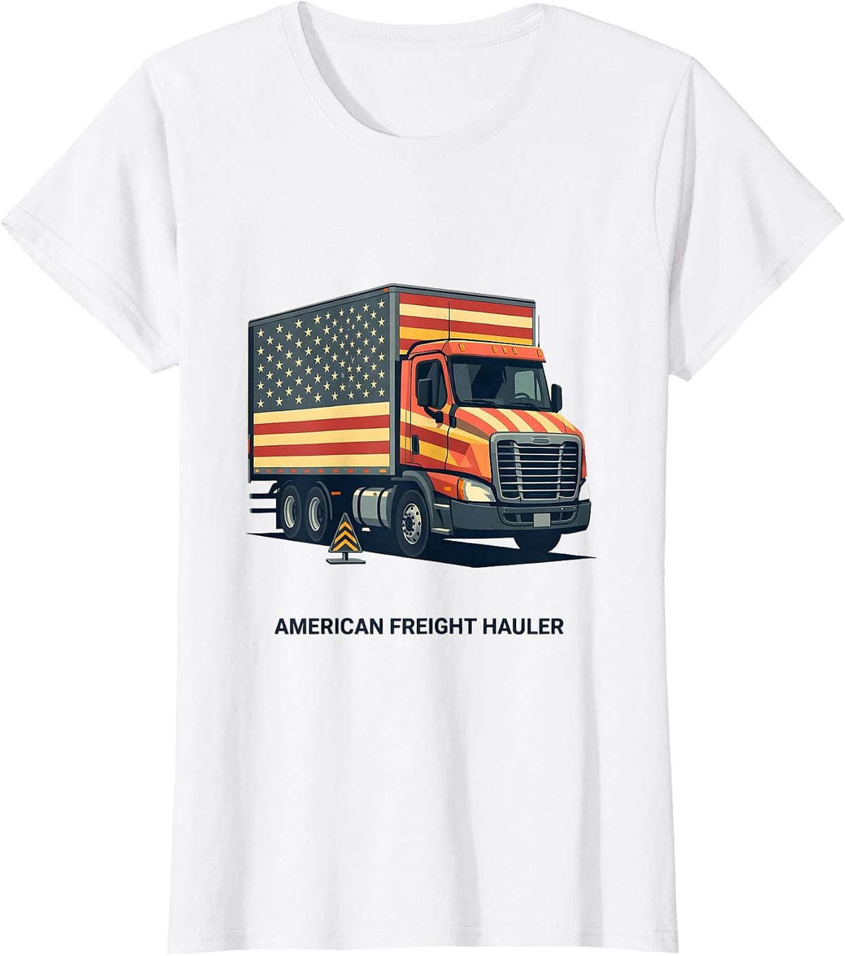 Women's American Freight Hauler Patriotic Semi Truck Driver Gift T-Shirt - White