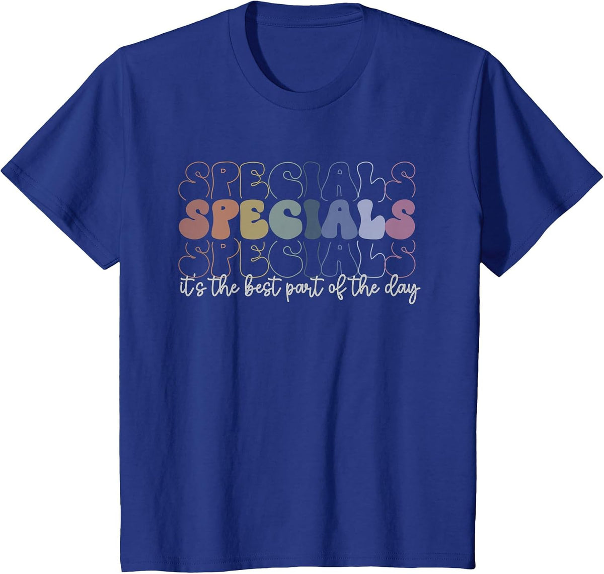 Specials Squad Best Part of The Day Teacher Back to School T-Shirt - Royal Blue
