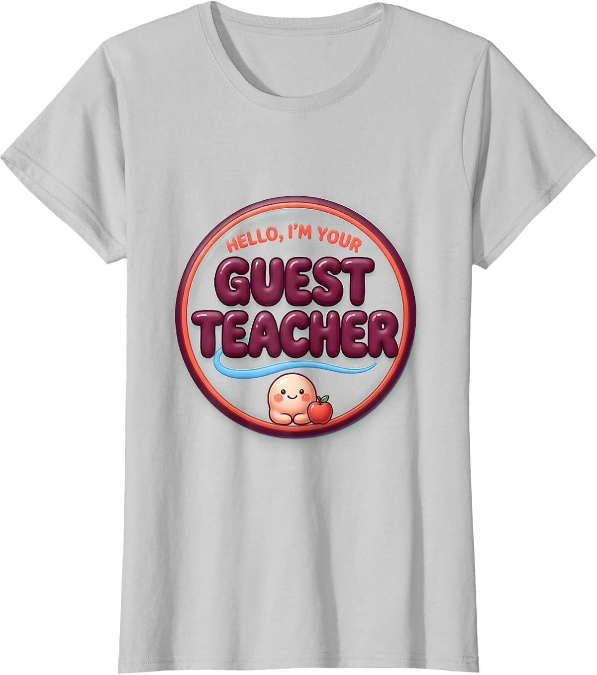 Hello, I'm Your Guest Teacher Cute Kawaii Substitute Teacher T-Shirt - Silver Grey