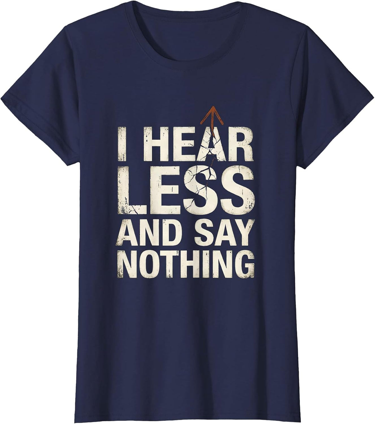 Women's I Hear Less And Say Nothing Funny Grammar Teacher T-Shirt - Navy Blue