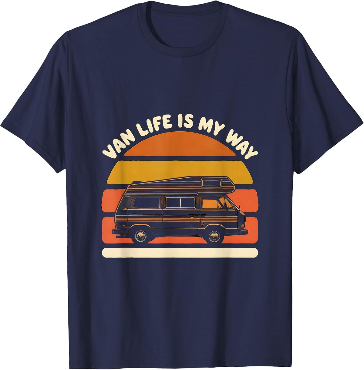 Men's Van Life Is My Way Retro Vintage Van Dwellers Nomads T-Shirt - Navy Blue