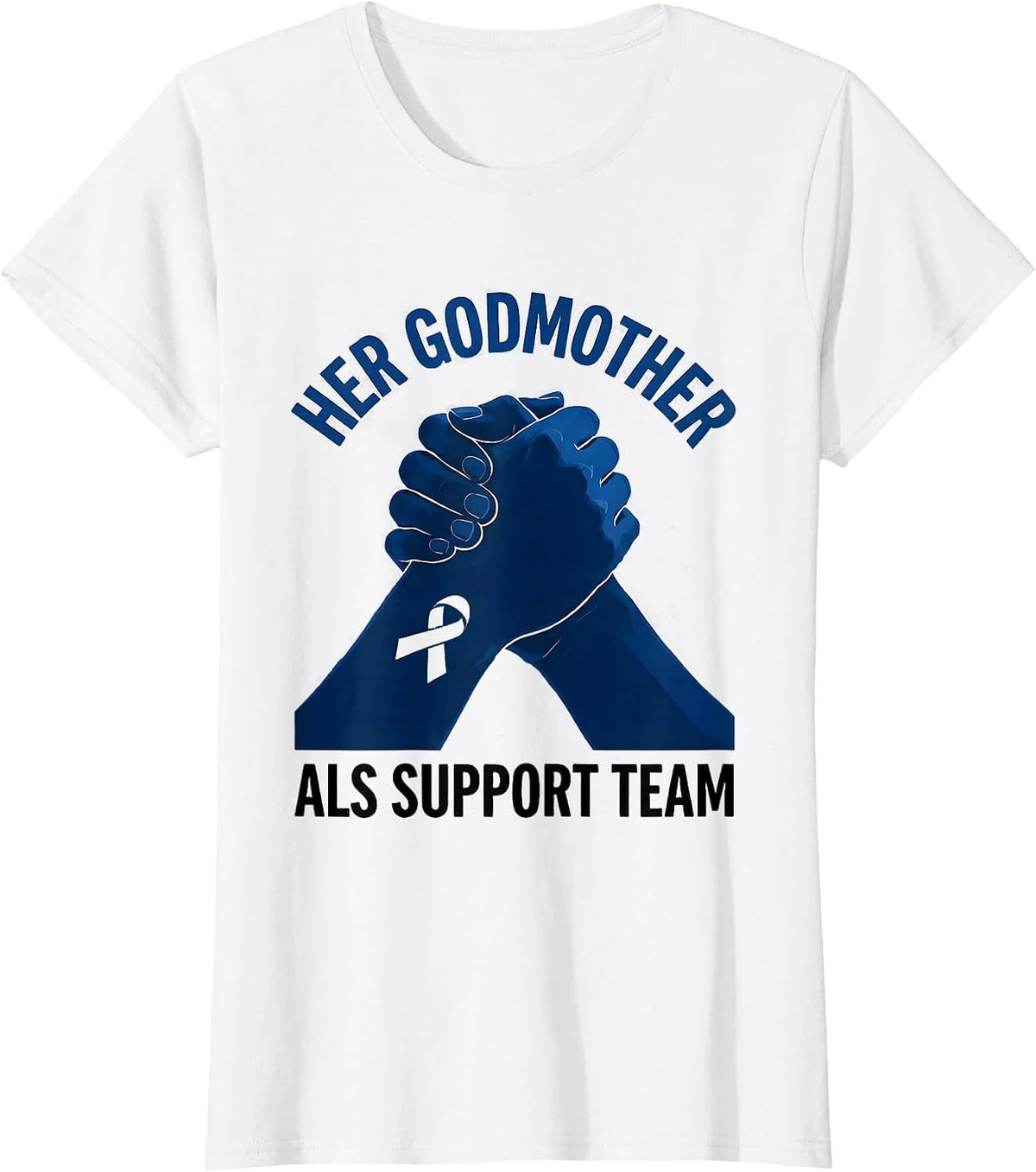 Her Godmother, ALS Support Team Blue Ribbon Tribute T-Shirt - White