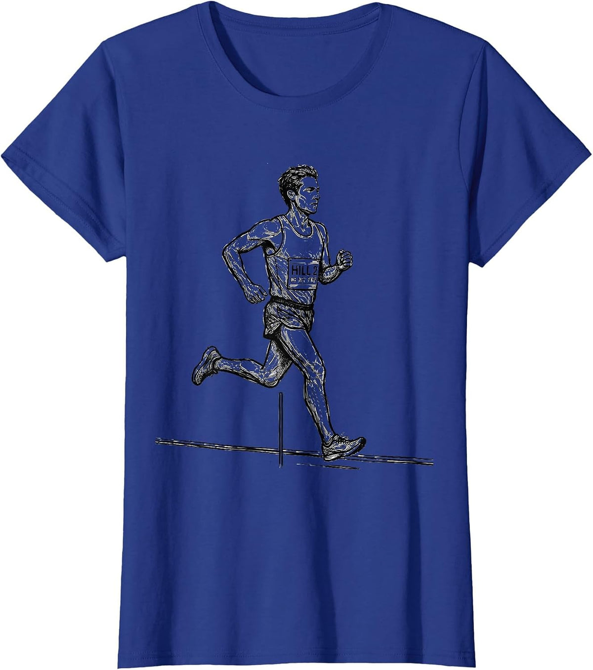 Women's Hill 2: Do Not Stop Funny Cross Country Running Team Gift T-Shirt - Royal Blue