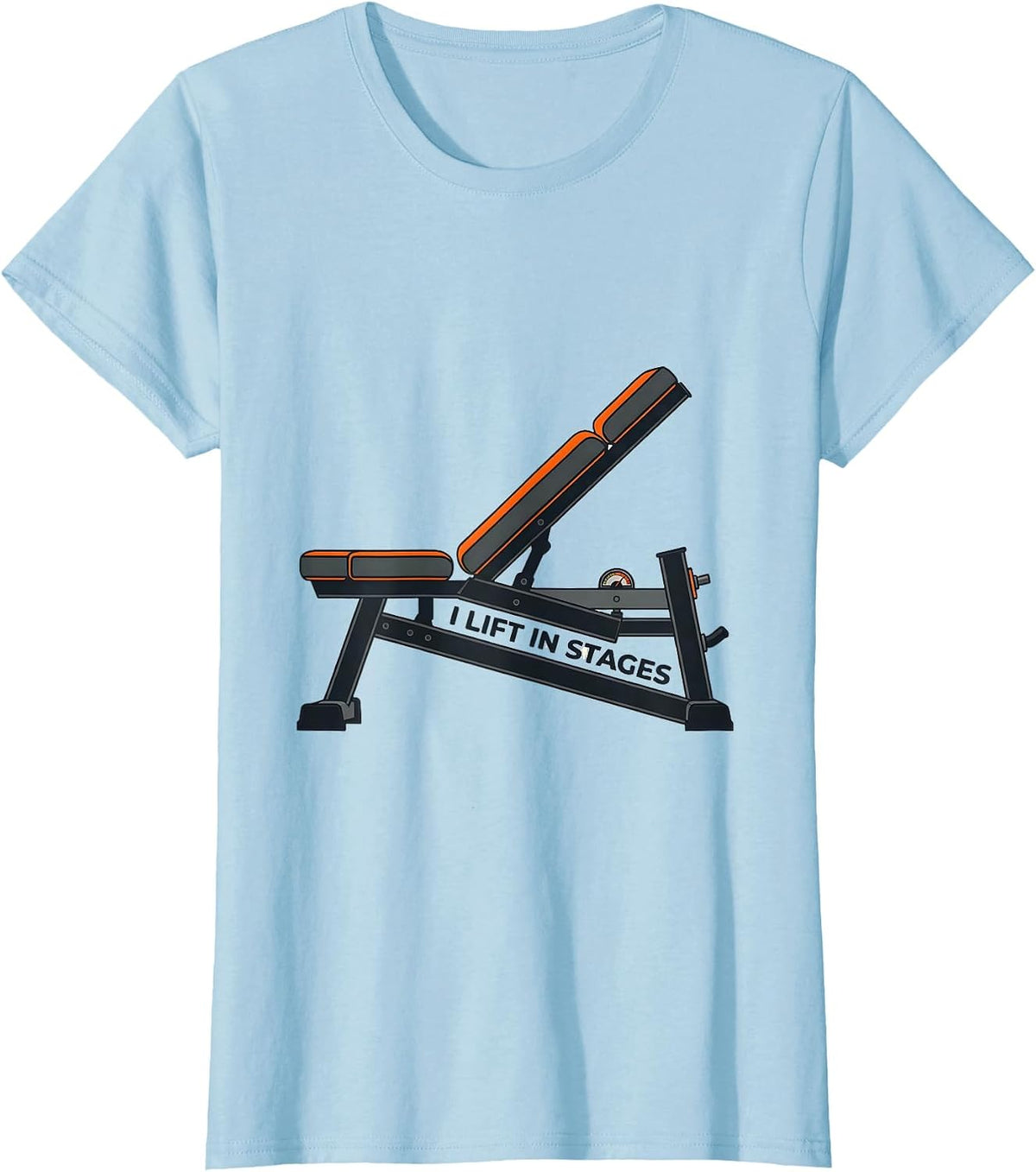 I Lift In Stages Funny Gym Workout Weightlifting Humor T-Shirt - Baby Blue