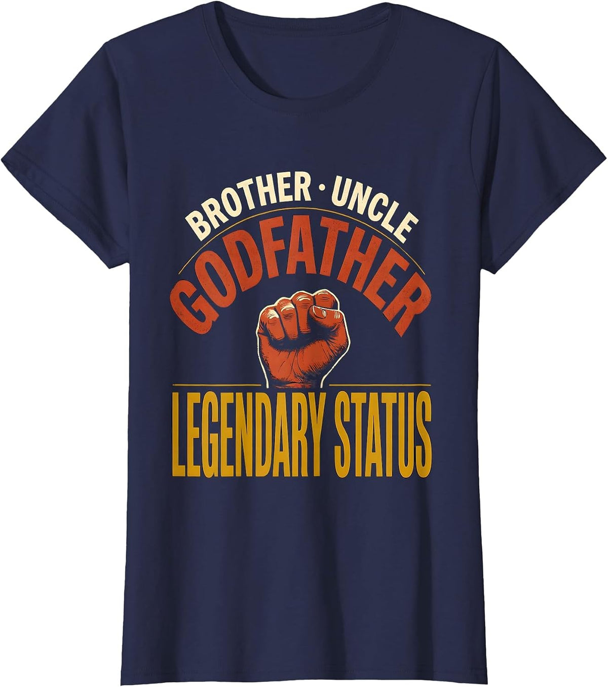 Women's Brother Uncle Godfather Legendary Status Funny Uncle T-Shirt - Navy Blue